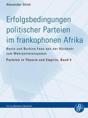 cover image of Erfolgsbedingungen politischer Parteien im frankophonen Afrika